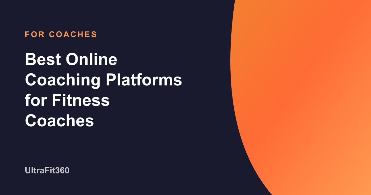 Best Online Coaching Platforms for Fitness Coaches